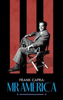 Frank Capra: Mr. America