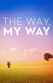 The Way, My Way