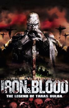 Iron & Blood: The Legend of Taras Bulba