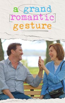 A Grand Romantic Gesture