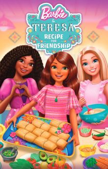 Barbie & Teresa: Recipe for Friendship