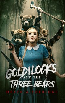 Goldilocks and the Three Bears: Death & Porridge