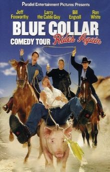 Blue Collar Comedy Tour Rides Again