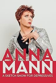 Anna Mann - A Sketch Show for Depressives
