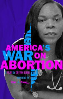 America’s War on Abortion