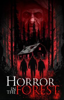 Horror in the Forest