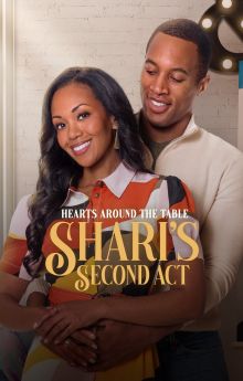 Hearts Around the Table: Shari's Second Act