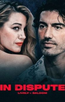 In Dispute: Lively v Baldoni