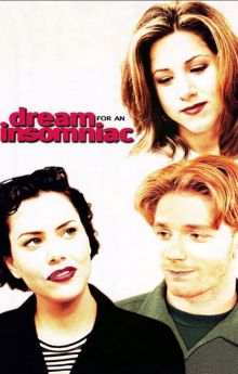 Dream for an Insomniac