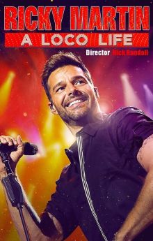 Ricky Martin: A Loco Life
