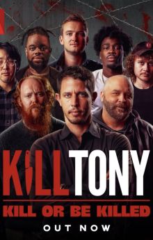 Kill Tony: Kill or Be Killed