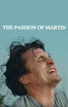 The Passion of Martin