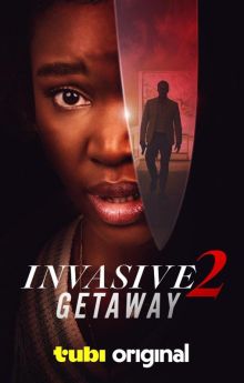 Invasive 2: Getaway