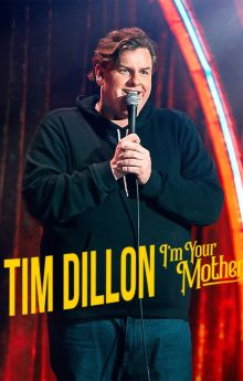 Tim Dillon: I'm Your Mother