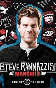 Steve Rannazzisi: Manchild