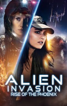 Alien Invasion: Rise of the Phoenix