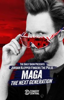 Jordan Klepper Fingers the Pulse: MAGA: The Next Generation