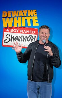 Dewayne White: A Boy Named Shannon