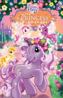 My Little Pony: The Princess Promenade
