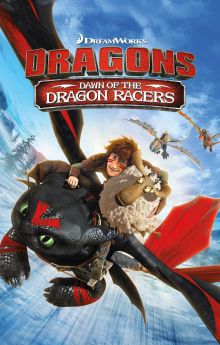 Dragons: Dawn of the Dragon Racers