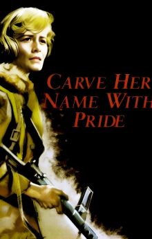 Carve Her Name with Pride