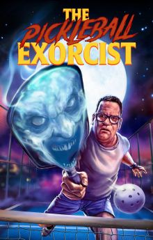 The Pickleball Exorcist