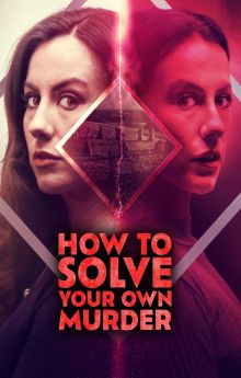 How to Solve Your Own Murder