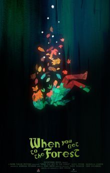 When You Get to the Forest