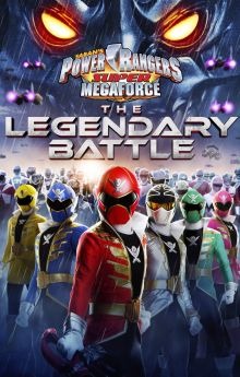 Power Rangers Super Megaforce: The Legendary Battle