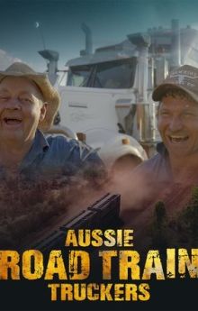 Aussie Road Train Truckers - Season 1