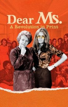 Dear Ms.: A Revolution in Print