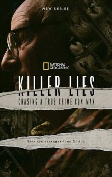 Killer Lies: Chasing A True Crime Con Man - Season 1