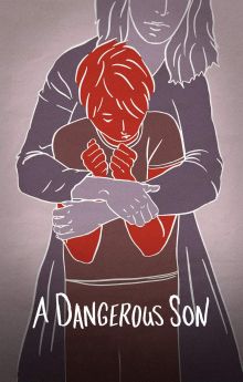 A Dangerous Son