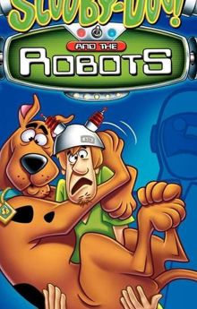 Scooby-Doo! and the Robots