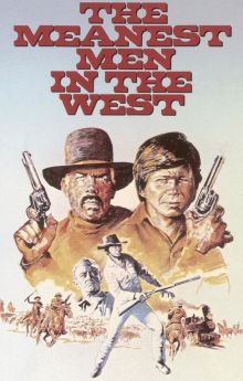 The Meanest Men in the West