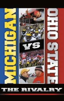Michigan vs. Ohio State:  The Rivalry