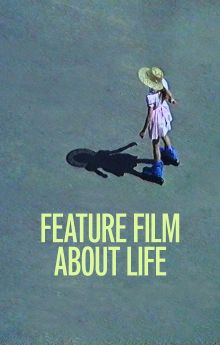 Feature Film About Life