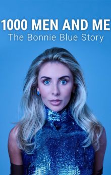 1000 Men and Me: The Bonnie Blue Story