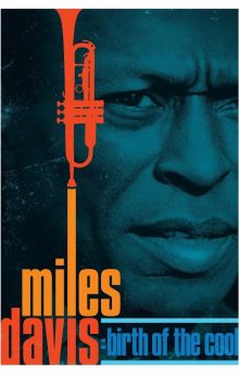 Miles Davis: Birth of the Cool