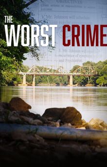 The Worst Crime