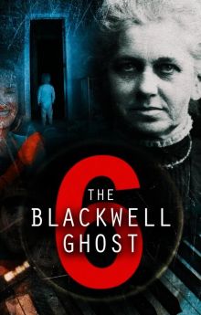 The Blackwell Ghost 6
