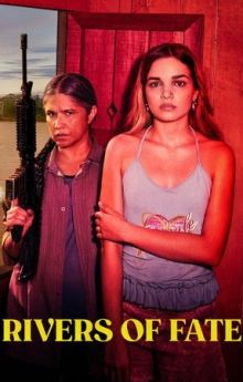 Rivers of Fate - Season 1