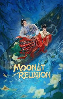 Moonlit Reunion - Season 1