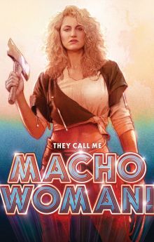 They Call Me Macho Woman