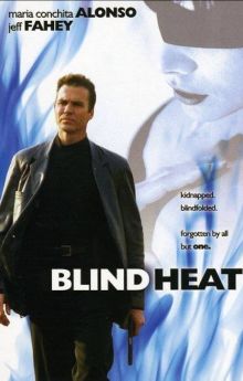 Blind Heat