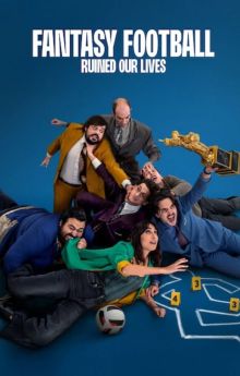 Fantasy Football Ruined Our Lives