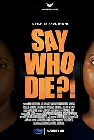 Say Who Die