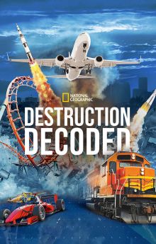 Destruction Decoded - Season 1
