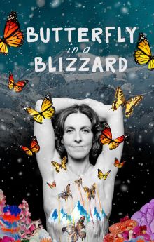 Butterfly in a Blizzard