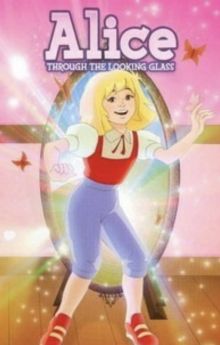 Alice Through the Looking Glass